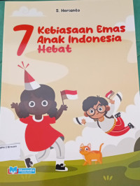 Image of 7 Kebiasaan emas anak indonesia hebat