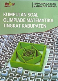 Image of Kumpulan soal olimpiade matematika tingkat kabupaten