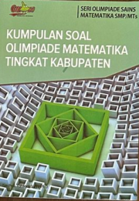 Image of kUMPULAN SOAL OLIMPIADE MATEMATIKA TINGKAT KABUPATEN